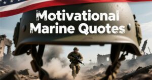Motivational Marine Quotes: Unleash Your Inner Courage