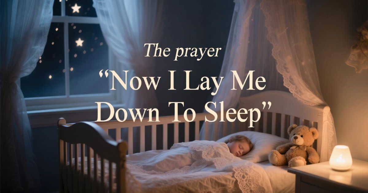 Now I Lay Me Down To Sleep Prayer