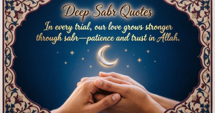 99+ Deep Sabr Quotes for Patience and Strength